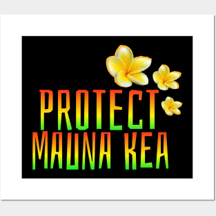 Hawaii t-shirt designs protect Mauna Kea Posters and Art